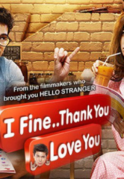 I Fine Thank You Love You